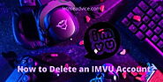 How to Delete an IMVU Account?