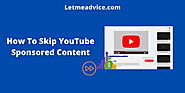 How To Skip YouTube Sponsored Content (Easy Guide)