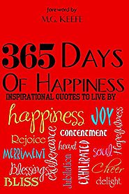 365 Days of Happiness: Inspirational Quotes