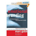 Emotional Branding: The New Paradigm for Connecting Brands to People (Updated and Revised Edition)
