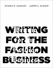 Writing for the Fashion Business illustrated edition Edition