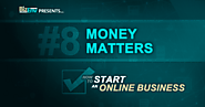 Money Matters: How To Start an Online Business
