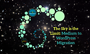The Sky is the Limit: Medium to WordPress Migration