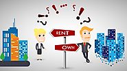 BUYING A HOUSE OR RENTING A HOUSE?