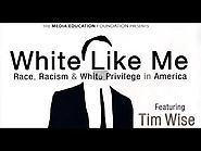 White Like Me - Tim Wise (full documentary)