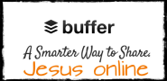 How to use Buffer App to share Jesus online while you're sleeping