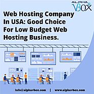 Alpha VBOX - Web Hosting Company In USA: Good Choice For Low Budget Web Hosting Business. Contact Here:- https://www....