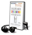 @joshlinkner | Disciplined Dreaming: A Proven System to Drive Breakthrough Creativity
