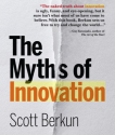 @Berkun The Myths of Innovation