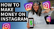 Five Proven Ways to Make Money on Instagram in 2023 -