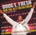 Doug E Fresh - The World's Greatest Entertainer