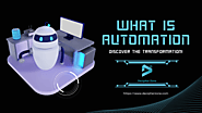 What is Automation, Types, Benefits and Trends