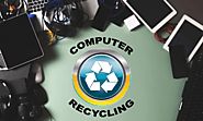 Computer Recycling: A Solution for the Challenges Posed by E-Waste