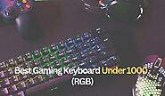 Best Gaming Keyboard Under 1000 In India (RGB) 2023