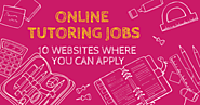 Online Tutoring Jobs: 10 Websites where you can Apply