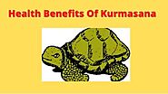Kurmasana Steps Benefits and Precautions