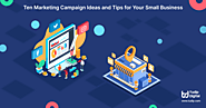 Ten Marketing Campaign Ideas and Tips for Your Small Business | Tudip Technologies
