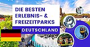 Freizeitparks Deutschland - Vergnügungs- & Erlebnisparks