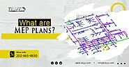 MEP Plans in Construction of Building and Industrial Projects
