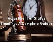 Adjustment of Status Timeline: A Complete Guide
