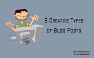8 Creative Types of Blog Posts