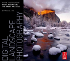 Digital Landscape Photography: In the Footsteps of Ansel Adams