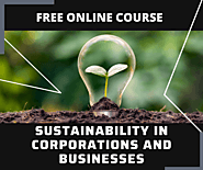 Sustainability in Corporations and Businesses - Free online course