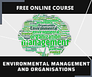 Environmental management and organisations - Free online course