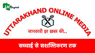 Uttarakhand Online Media (UKOM) - News Portal of Uttarakhand