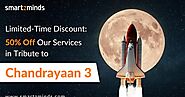 Limited-Time Discount: 50% Off Our Services in Tribute to Chandrayaan 3!