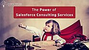 The Power of Salesforce Consulting Services — Concretio