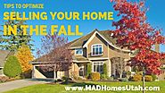Tips to Optimize Selling Your Home in the Fall