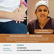 Hymenoplasty in Hyderabad - Dr. Sandhya Balasubramanyan