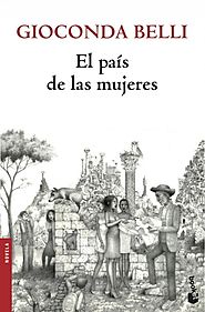 “EL PAÍS DE LAS MUJERES” de GIOCONDA BELLI