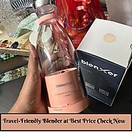 Affordable and Portable Travel-Friendly Blender at Best Price Check Now 