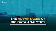 The Advantages of Big Data Analytics