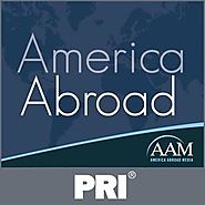 America Abroad | Public Radio International