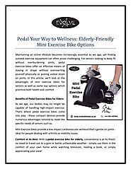 Pedal Your Way to Wellness: Elderly-Friendly Mini Exercise Bike Options