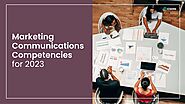 Marketing Communications Competencies For 2023