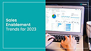 Sales Enablement Trends for 2023