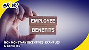 Non Monetary Incentives: Examples & Benefits