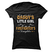I'm a Firefighter's Daughter
