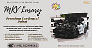 Want Luxury Cars For Rent in Dubai? Reach +971562794545 MKV Luxury Now
