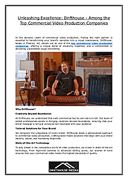 Unleashing Excellence Drifthouse - Among the Top Commercial Video Production Companies