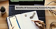 Unlocking Efficiency: The Top Benefits of Outsourcing Accounts Payable