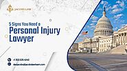 5 Signs You Need a Personal Injury Lawyer