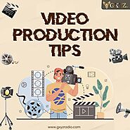 Best Video Production Tips
