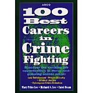 100 Best Careers in Crime Fighting