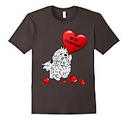 Be My Valentine Maltese T-Shirt - New Finds Online