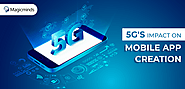 5G Revolution in Mobile App Development: A Deep Dive